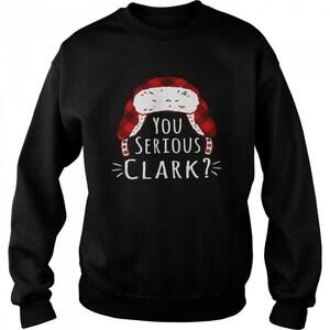 You Serious Clark Shirt